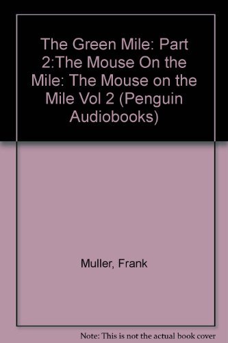 Imagen de archivo de Green Mile audio 2: The Mouse on the Mile: The Green Mile, part 2 a la venta por The Yard Sale Store