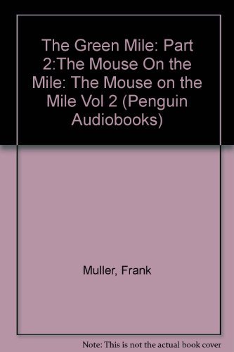 Stock image for Green Mile audio 2: The Mouse on the Mile: The Green Mile, part 2 for sale by The Yard Sale Store