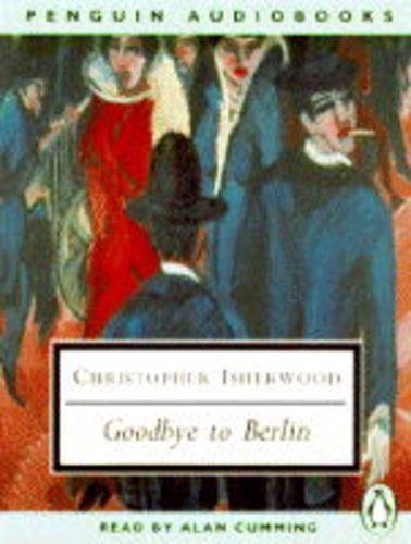 Goodbye to Berlin (9780140864038) by Isherwood, Christopher; Cumming, Alan