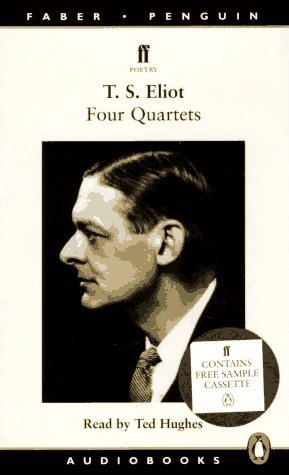 Four Quartets (Penguin/Faber audiobooks) - T.S. Eliot; Hughes, Ted