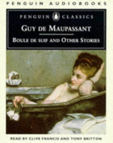 Boule De Suif (Penguin Classics) (9780140865516) by Guy De Maupassant