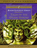 Tales of Greek Heroes (Puffin Classics) (9780140865639) by Green, Roger Lancelyn