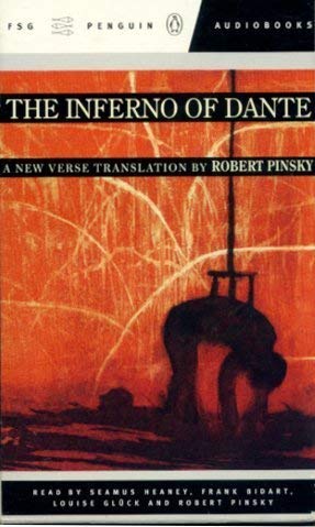 The Inferno of Dante: A New Verse Translation by Robert Pinsky (FSG Audio) (9780140867381) by Dante Alighieri; Heaney, Seamus; Bidart, Frank; Gluck, Louise; Pinsky, Robert