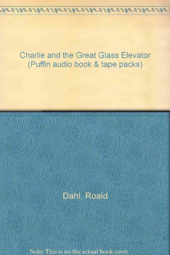 Charlie and the Great Glass Elevator (9780140868739) by [???]