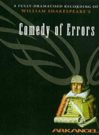 Stock image for The Comedy of Errors (Arkangel Complete Shakespeare Series) for sale by The Yard Sale Store