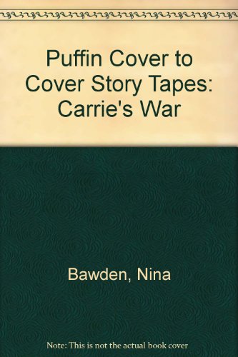 9780140881998: Carrie's War (Puffin Cover to Cover Story Tape)