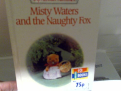 Beispielbild fr Misty Waters And the Naughty Fox zum Verkauf von WorldofBooks