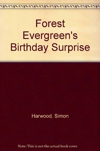 Beispielbild fr Forest Evergreen's Birthday Surprise zum Verkauf von WorldofBooks