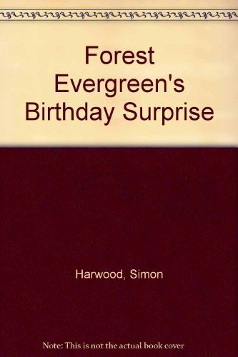 Stock image for Forest Evergreen's Birthday Surprise for sale by WorldofBooks