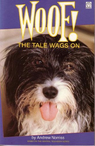Stock image for Woof: The Tale Wags On (Fantail S.) for sale by Goldstone Books