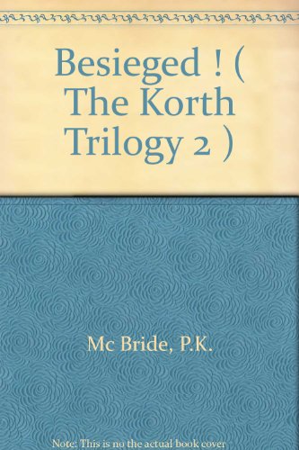 9780140952339: Besieged ! ( The Korth Trilogy 2 )