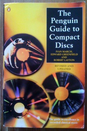 Beispielbild fr The Penguin Guide to Classical Music on CD and Cassette. [Vol I:] The Penguin Guide to Compact Discs and Cassettes. Now Fully Revised and Updated. [Vol II:] The Penguin Guide to Compact Discs, Yearbook 1995/6. zum Verkauf von Travis & Emery Music Bookshop ABA
