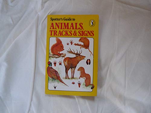 Imagen de archivo de Spotter's Guide to Animals, Tracks & Signs a la venta por WorldofBooks