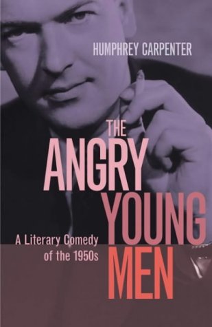 Stock image for The Angry Young Men: A Literary Comedy of the 1950s for sale by Wonder Book