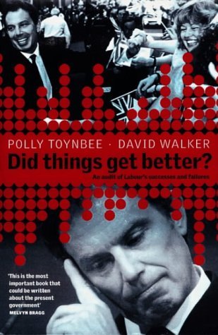 Imagen de archivo de Did Things Get Better? An Audit of Labour's Successes and Failures a la venta por WorldofBooks