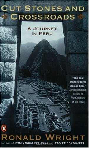 Stock image for Cut Stones and Crossroads: Journey in the Two Worlds of Peru for sale by HPB-Diamond