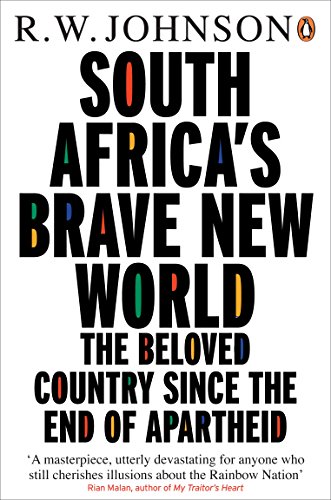 9780141000329: South Africa's Brave New World: The Beloved Country Since the End of Apartheid