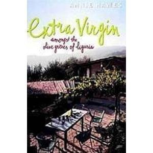 9780141001012: Extra Virgin: Amongst the Olive Groves of Liguria [Idioma Ingls]