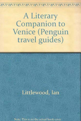 Stock image for Literary Companion to Venice for sale by Better World Books