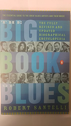 9780141001456: The Big Book of Blues: A Biographical Encyclopedia