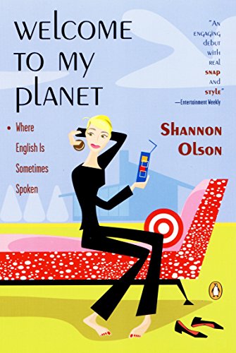 Imagen de archivo de Welcome to My Planet: Where English Is Sometimes Spoken a la venta por Top Notch Books