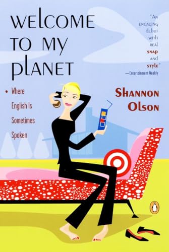 Stock image for Welcome to My Planet: Where English Is Sometimes Spoken for sale by Once Upon A Time Books