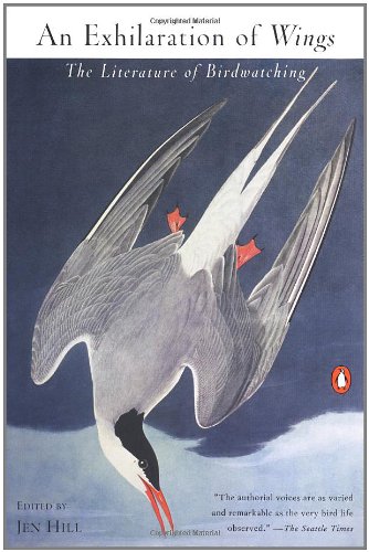 Stock image for An Exhilaration of Wings: The Literature of Birdwatching for sale by ThriftBooks-Dallas