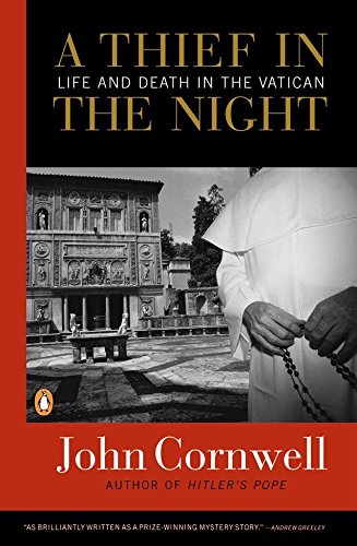Beispielbild fr A Thief in the Night : Life and Death in the Vatican zum Verkauf von Better World Books