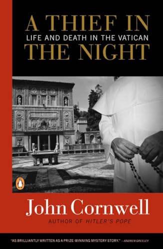 Stock image for A Thief in the Night : Life and Death in the Vatican for sale by Better World Books