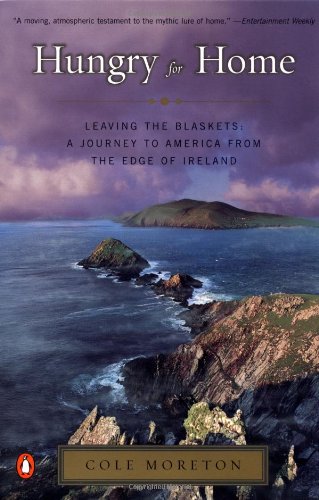 Stock image for Hungry for Home: Leaving the Blaskets: A Journey from the Edge of Ireland for sale by SecondSale