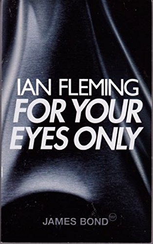 Imagen de archivo de For Your Eyes Only (James Bond 007) a la venta por Goodwill Books