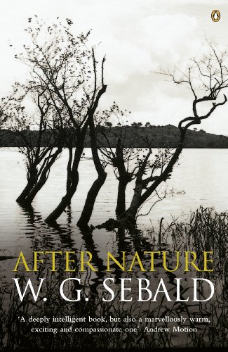 Beispielbild fr After Nature: by W.G. Sebald zum Verkauf von WorldofBooks