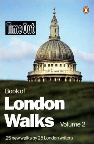 Beispielbild fr Time Out London Walks - 25 Walks by London Writers zum Verkauf von Better World Books