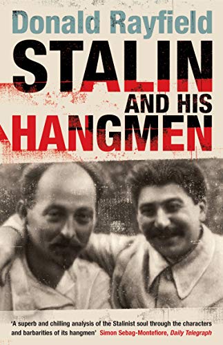 Beispielbild fr Stalin and His Hangmen: An Authoritative Portrait of a Tyrant and Those Who Served Him zum Verkauf von WorldofBooks