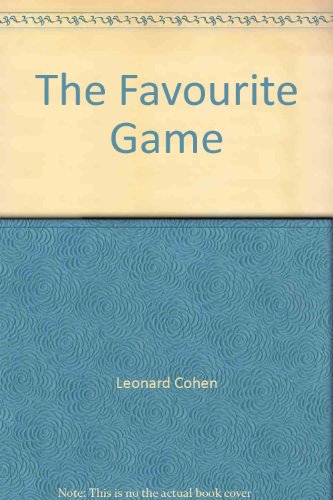 The Favourite Game (9780141003801) by Leonard Cohen