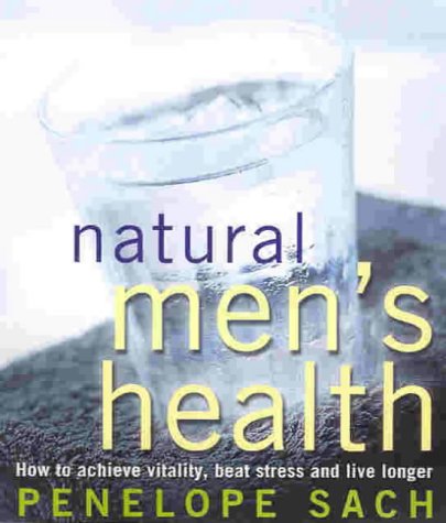 Beispielbild fr Natural Men's Health (Australian pocket Penguins) zum Verkauf von AwesomeBooks