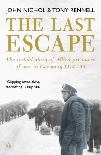 Stock image for The Last Escape : The Untold Story of Allied Prisoners of War in Germany, 1944-45 for sale by Better World Books Ltd