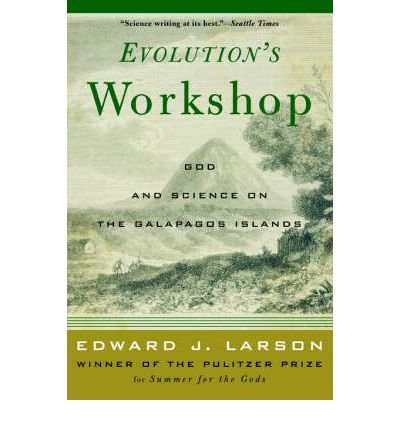 Beispielbild fr Evolution's Workshop: God And Science On the Galapagos Islands: God and Science in the Galapagos Islands (Haemostasis) zum Verkauf von WorldofBooks