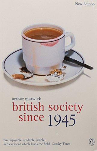 Imagen de archivo de British Society Since 1945: Fourth Edition (The Penguin Social History of Britain) a la venta por The Maryland Book Bank