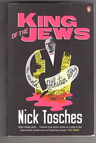 Imagen de archivo de King of the Jews: The Arnold Rothstein Story a la venta por Jenson Books Inc