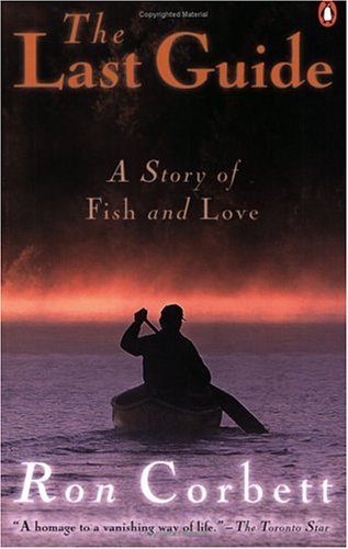 9780141005638: The Last Guide : A Story of Fish and Love