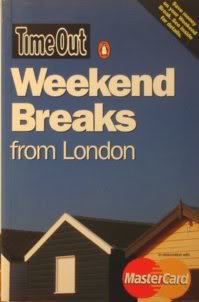 Stock image for Time Out" Book of Weekend Breaks from London ("Time Out" Guides) for sale by AwesomeBooks