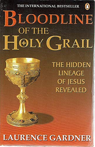 Beispielbild fr Bloodline of the Holy Grail: the Hidden Lineage of Jesus Revealed zum Verkauf von Windhover Books