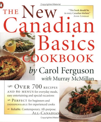 Beispielbild fr The New Canadian Basics Cookbook zum Verkauf von Better World Books: West