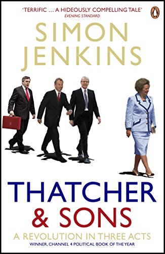 Beispielbild fr Thatcher and Sons: A Revolution in Three Acts zum Verkauf von AwesomeBooks