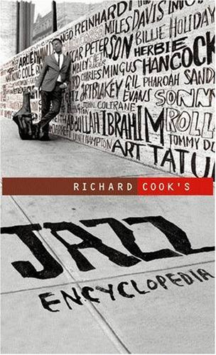 Beispielbild fr Richard Cook's Jazz Encyclopedia zum Verkauf von WorldofBooks