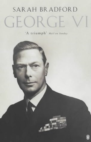 9780141006567: George VI: The Dutiful King