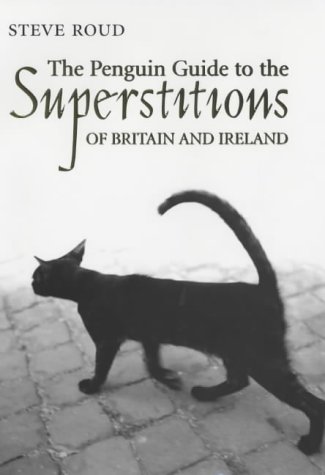 Stock image for The Penguin Guide to the Superstitions of Britain and Ireland (Penguin Reference Books S.) for sale by WorldofBooks