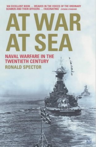 Stock image for At War at Sea : Naval Warfare in the Twentieth Century for sale by Better World Books