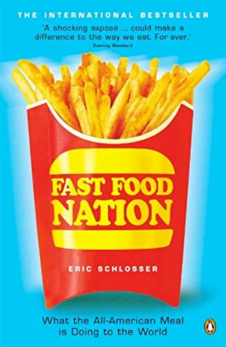 Beispielbild für Fast Food Nation: What the All-American Meal Is Doing to the World zum Verkauf von SecondSale